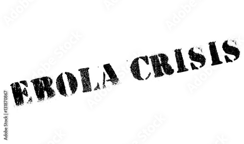 Ebola Crisis stamp. Grunge design with dust scratches. Effects can be easily removed for a clean, crisp look. Color is easily changed.