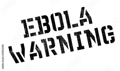 Ebola Warning stamp. Grunge design with dust scratches. Effects can be easily removed for a clean, crisp look. Color is easily changed.