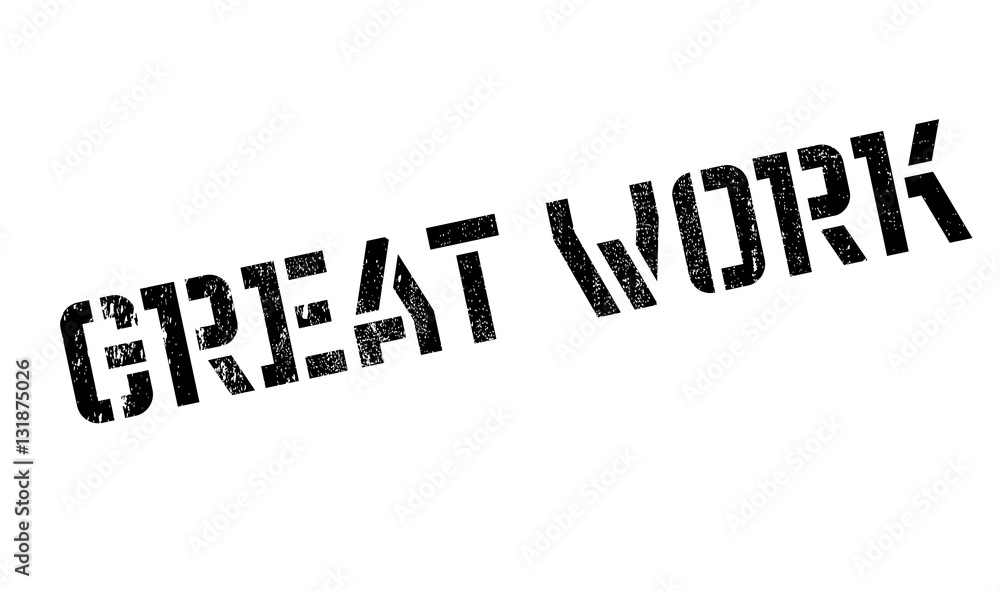 Great Work rubber stamp Great Work rubber stamp