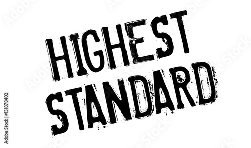 Highest Standard rubber stamp