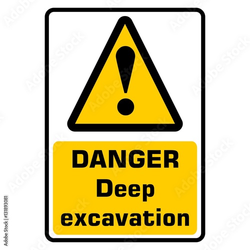 Yellow and black deep excavations waning sign