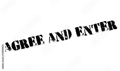 Agree And Enter rubber stamp