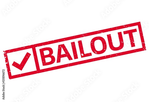 Bailout rubber stamp