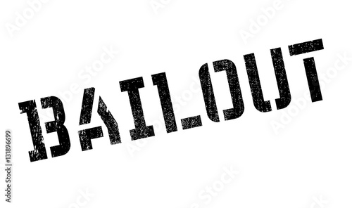 Bailout rubber stamp