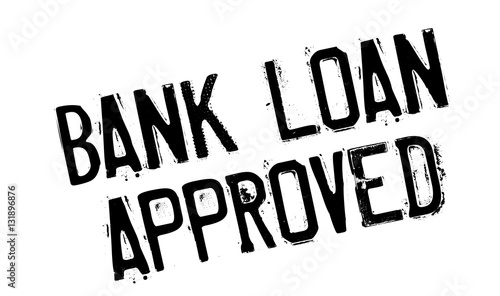 Bank Loan Approved rubber stamp