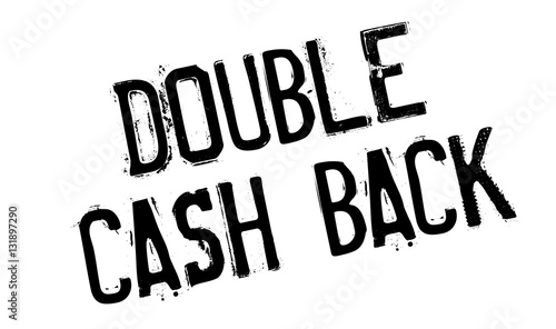 Double Cash Back rubber stamp