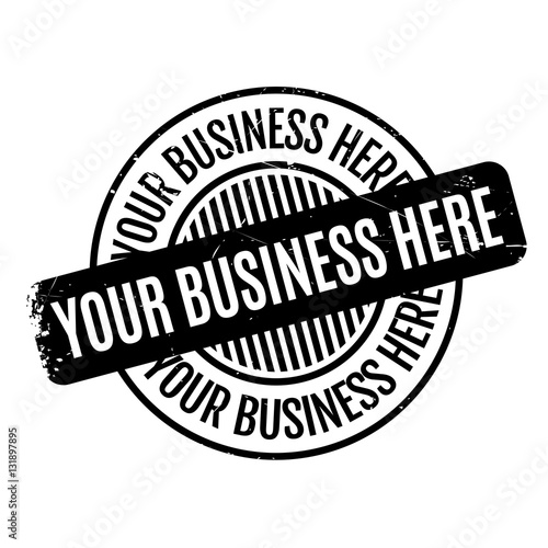 Your Business Here rubber stamp