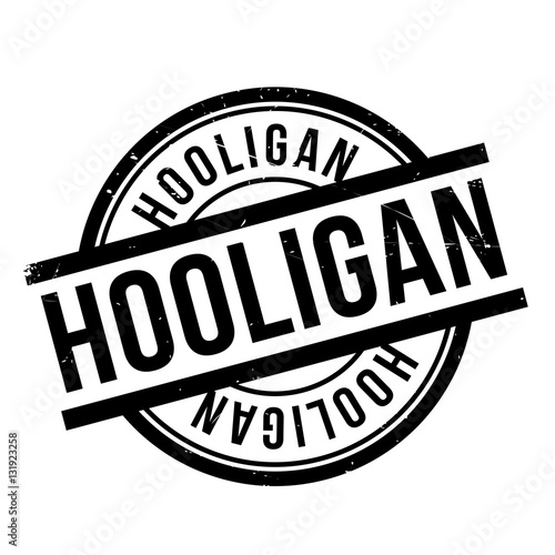 Hooligan rubber stamp