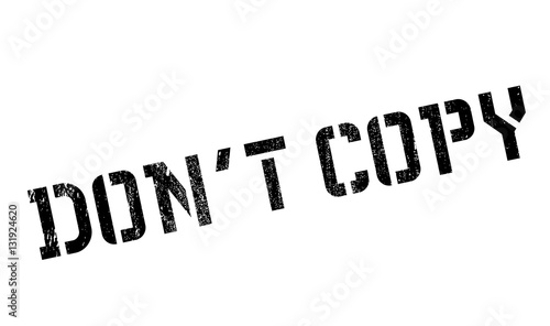 Do not Copy stamp. Grunge design with dust scratches. Effects can be easily removed for a clean, crisp look. Color is easily changed.