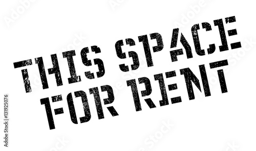 This Space For Rent stamp. Grunge design with dust scratches. Effects can be easily removed for a clean, crisp look. Color is easily changed.