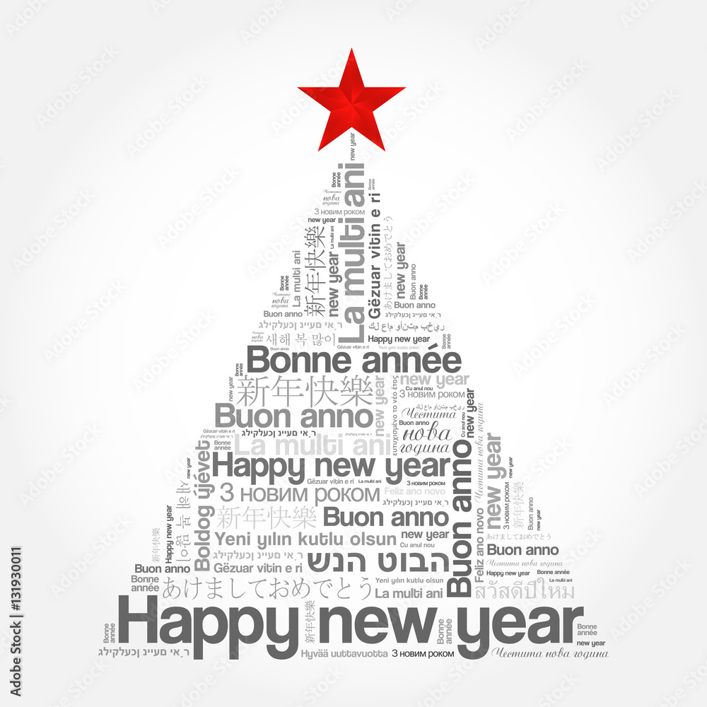 Fototapeta premium Happy New Year in different languages, celebration word cloud greeting card in the shape of a christmas tree