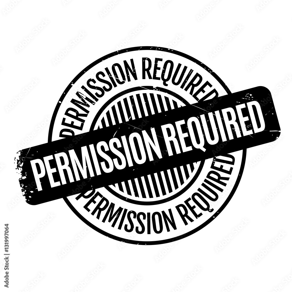 Permission Required rubber stamp Permission Required rubber stamp