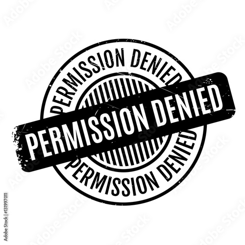 Permission Denied rubber stamp