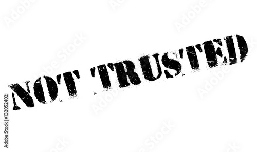 Not Trusted rubber stamp
