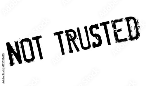 Not Trusted rubber stamp