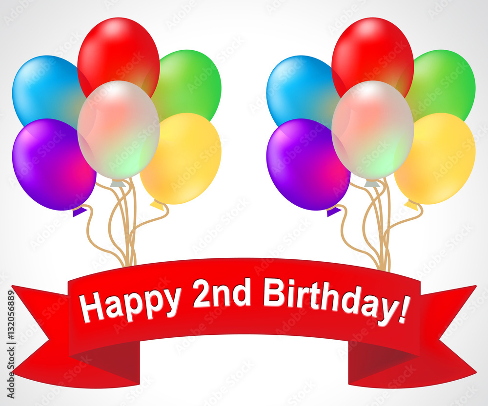 Happy Second Birthday Means Congratulation Celebration 3d Illust Happy Second Birthday Means Congratulation Celebration 3d Illust