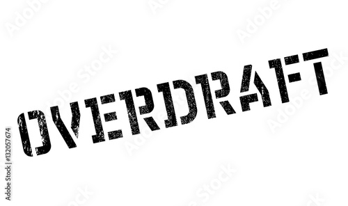 Overdraft rubber stamp