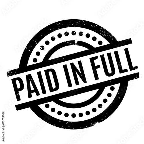Paid In Full rubber stamp