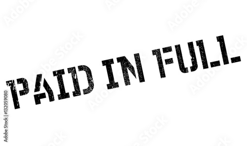 Paid In Full rubber stamp