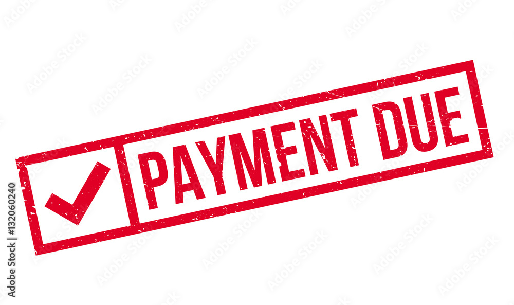 Payment Due rubber stamp Payment Due rubber stamp