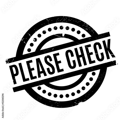 Please Check rubber stamp