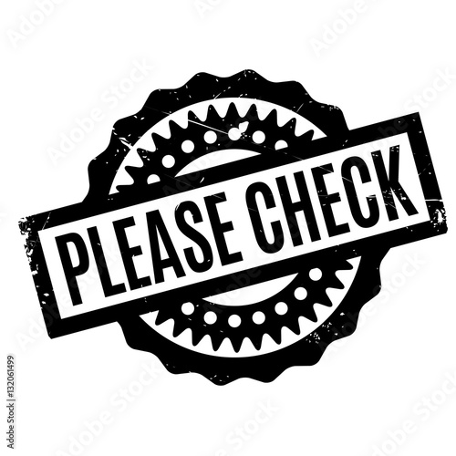 Please Check rubber stamp