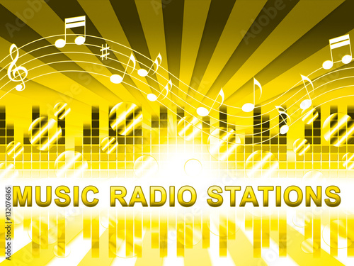 Music Radio Stations Shows Song Broadcasting Channels photo