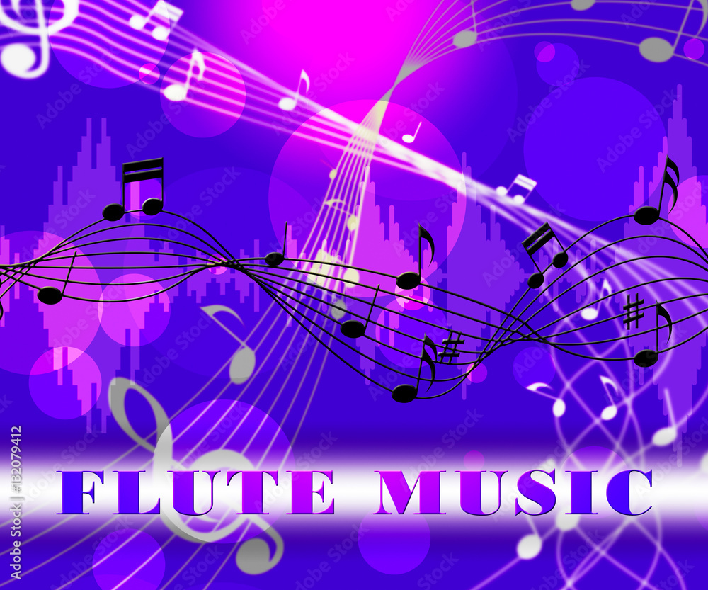 Flute Music Indicates Sound Track And Flautist Flute Music Indicates Sound Track And Flautist