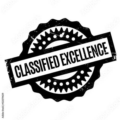 Classified Excellence rubber stamp. Grunge design with dust scratches. Effects can be easily removed for a clean, crisp look. Color is easily changed.