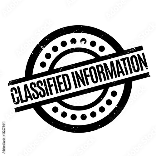 Classified Information rubber stamp. Grunge design with dust scratches. Effects can be easily removed for a clean, crisp look. Color is easily changed.