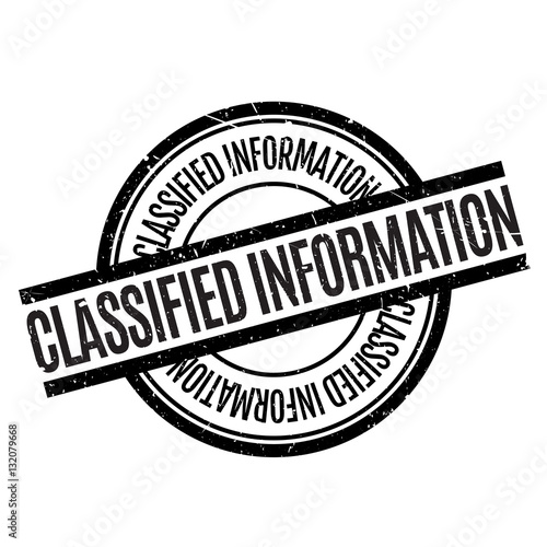 Classified Information rubber stamp. Grunge design with dust scratches. Effects can be easily removed for a clean, crisp look. Color is easily changed.