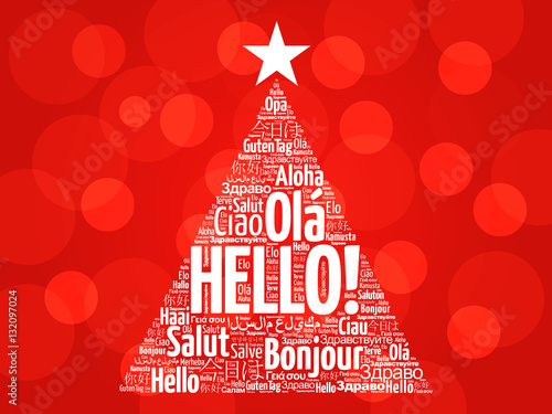 Hello word cloud in different languages of the world, greeting card in the shape of a christmas tree