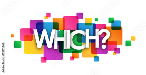 Vászonkép "WHICH?" Vector Overlapping Letters Icon