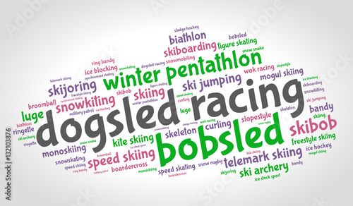 Dogsled racing. Word cloud, colored italic font, grey gradient background. Olympics.