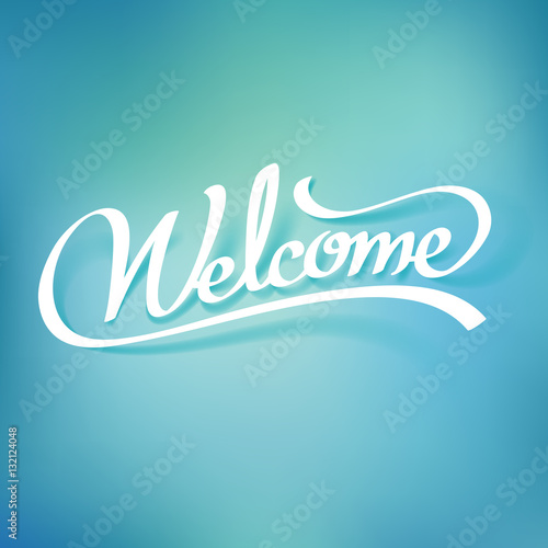 Welcome calligraphy hand lettering