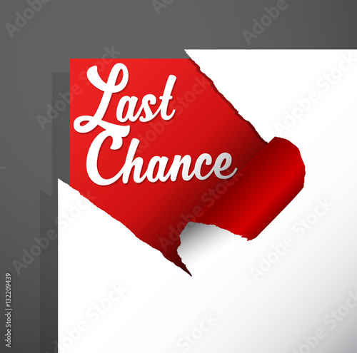 'Last Chance' text uncovered from teared paper corner.