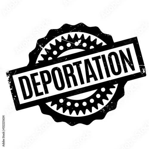 Deportation rubber stamp. Grunge design with dust scratches. Effects can be easily removed for a clean, crisp look. Color is easily changed.
