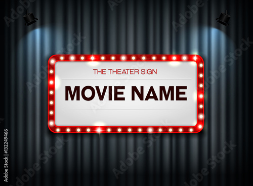 Theater sign on curtain