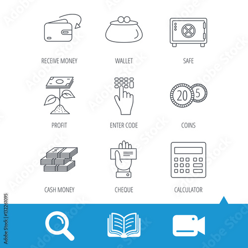 Cash money, safe box and calculator icons. Safe box, cheque and dollar usd linear signs. Profit investment, wallet and coins icons. Video cam, book and magnifier search icons. Vector