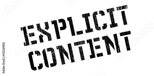 Explicit Content rubber stamp. Grunge design with dust scratches. Effects can be easily removed for a clean, crisp look. Color is easily changed.