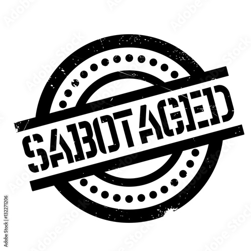 Sabotaged rubber stamp