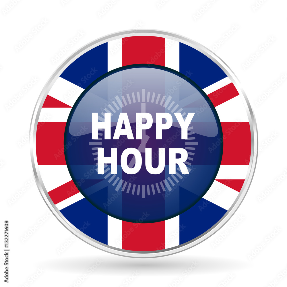 happy hour british design icon - round silver metallic border button with Great Britain flag happy hour british design icon - round silver metallic border button with Great Britain flag