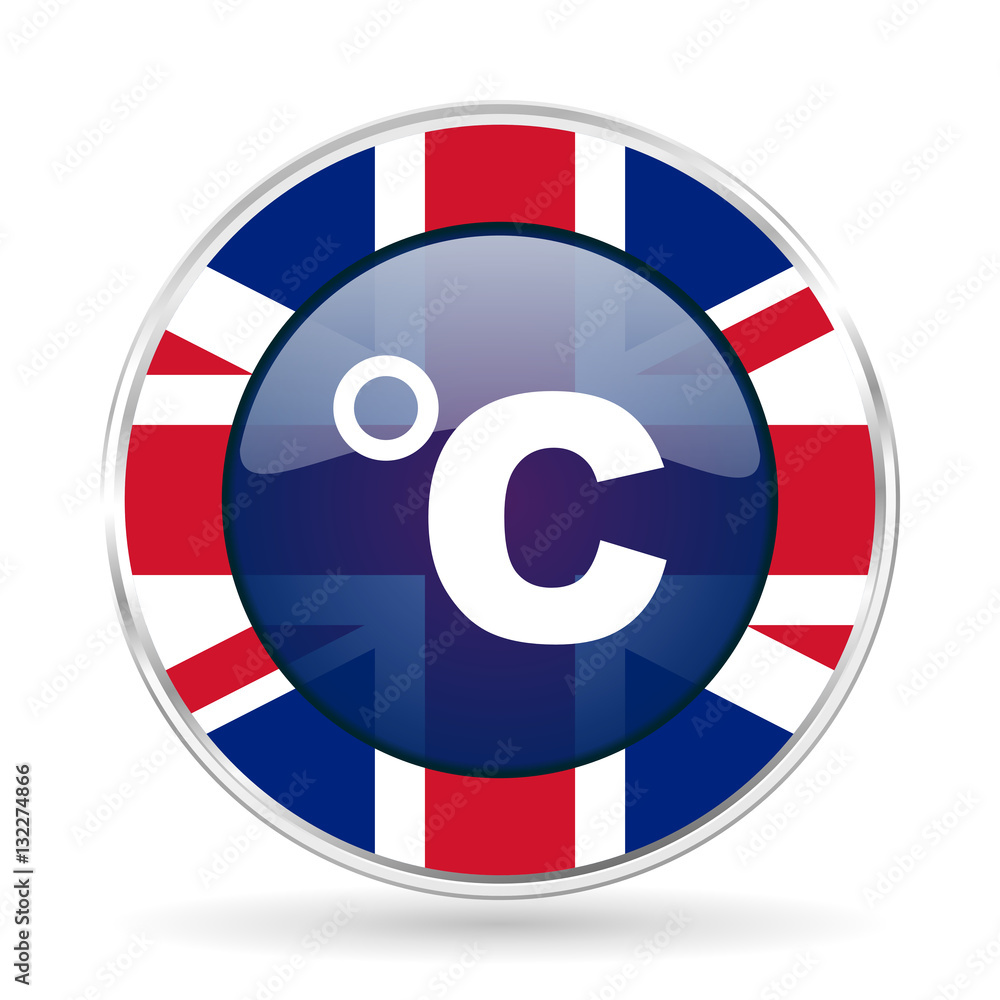 celsius british design icon - round silver metallic border button with Great Britain flag celsius british design icon - round silver metallic border button with Great Britain flag