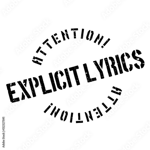 Explicit Lyrics rubber stamp. Grunge design with dust scratches. Effects can be easily removed for a clean, crisp look. Color is easily changed.
