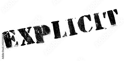 Explicit rubber stamp. Grunge design with dust scratches. Effects can be easily removed for a clean, crisp look. Color is easily changed.