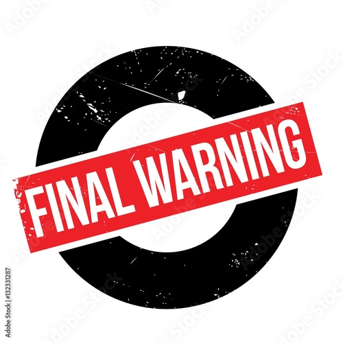 Final Warning rubber stamp. Grunge design with dust scratches. Effects can be easily removed for a clean, crisp look. Color is easily changed.