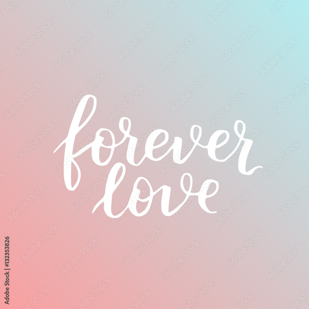 Obraz premium handwritten lettering quote about love to valentines day design or wedding invitation or poster, home decor and other, calligraphy vector illustration. White ink on dreamy gradient background.