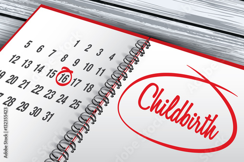Childbirth Day mark on calendar, vector illustration
