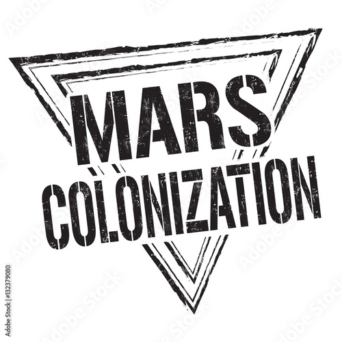 Mars colonization sign or stamp