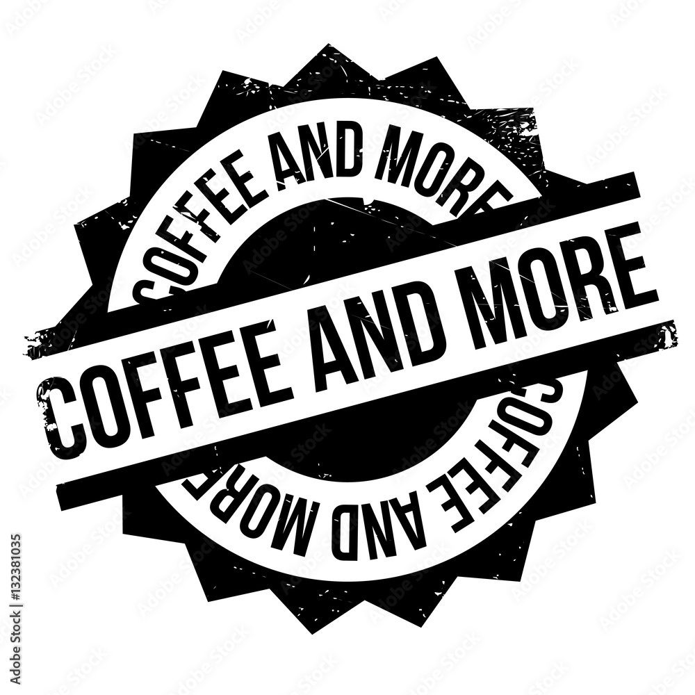 Coffee And More rubber stamp. Grunge design with dust scratches. Effects can be easily removed for a clean, crisp look. Color is easily changed. Coffee And More rubber stamp. Grunge design with dust scratches. Effects can be easily removed for a clean, crisp look. Color is easily changed.